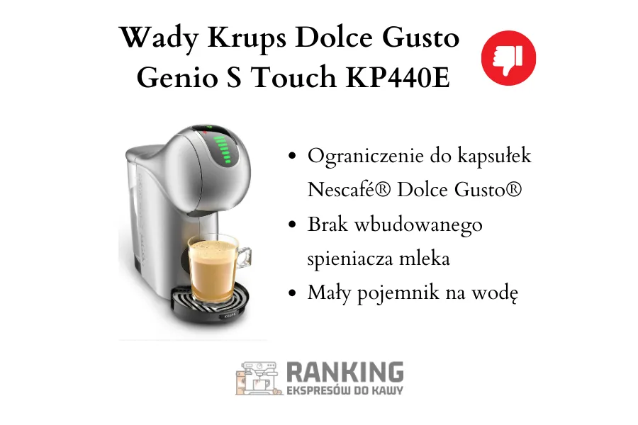 Wady Krups Dolce Gusto Genio S Touch KP440E